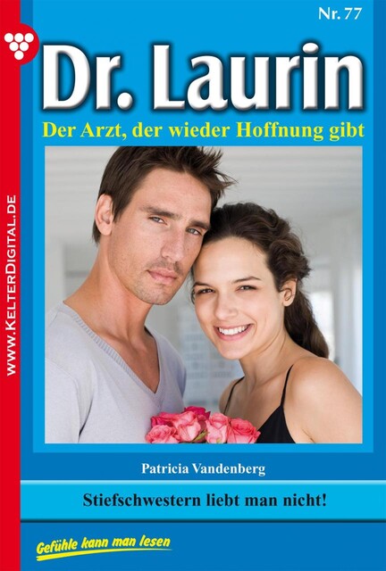 Dr. Laurin Classic 77 – Arztroman, Patricia Vandenberg