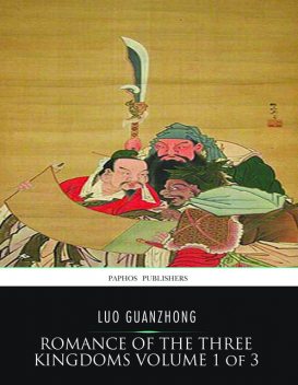 Romance of the Three Kingdoms Volume 1 of 3, Luo Guanzhong