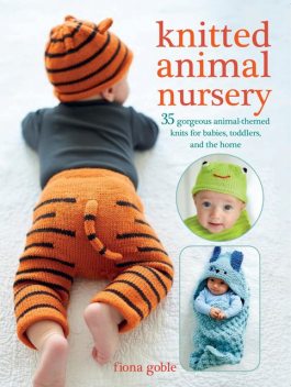 Knitted Animal Nursery, Fiona Goble