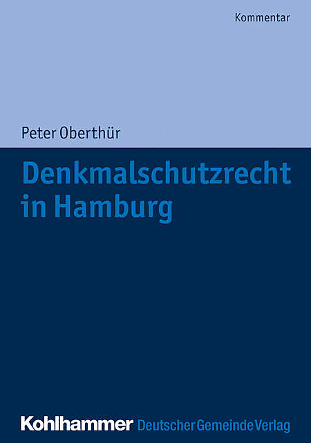Denkmalschutzrecht in Hamburg, Peter Oberthür
