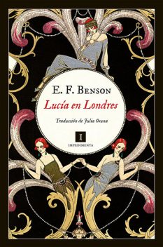 Lucía en Londres, Edward Frederic Benson