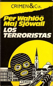 Los Terroristas, Maj Sjöwall