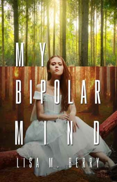 My Bipolar Mind, Lisa M. Berry
