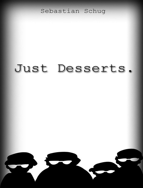 Just Desserts, Sebastian Schug
