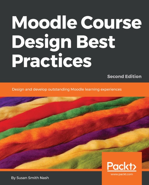 Moodle Course Design Best Practices, Susan Smith Nash