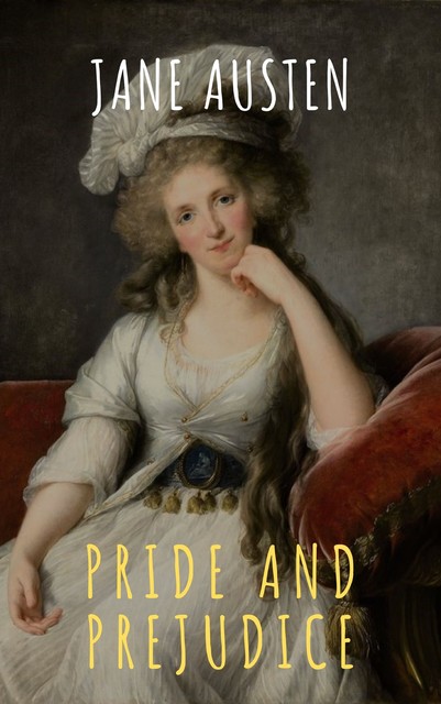 Pride and Prejudice, Jane Austen