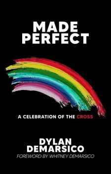 Made Perfect, Dylan DeMarsico