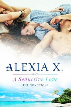 A Seductive Love, Alexia Praks