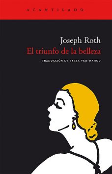 El triunfo de la belleza, Joseph Roth