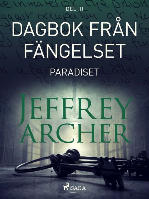 Dagbok från fängelset – Paradiset, Jeffrey Archer