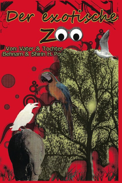 Der exotische Zoo, Behnam B. Parastoo