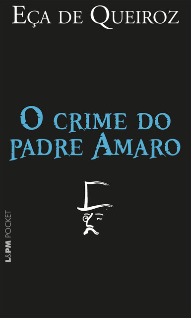 O Crime do Padre Amaro, Eça De Queirós