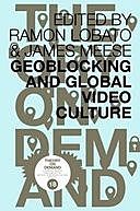 Geoblocking and Global Video Culture, AUTHOR'S NAME