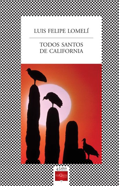 Todos santos de California, Luis Felipe G. Lomelí