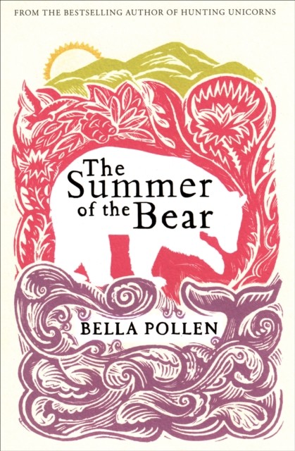 The Summer of the Bear, Bella Pollen
