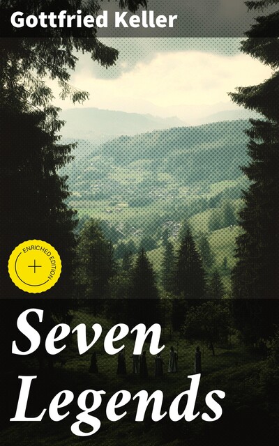 Seven Legends, Gottfried Keller