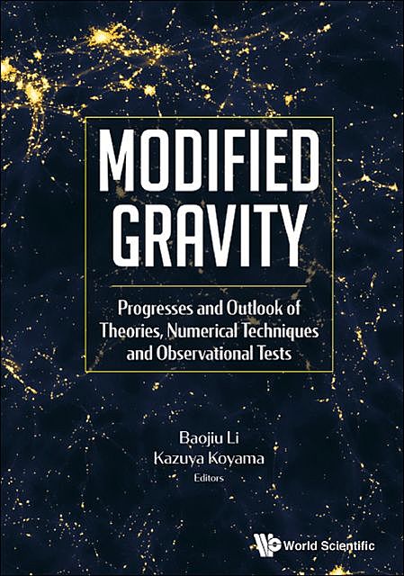 Modified Gravity, Baojiu Li, Kazuya Koyama