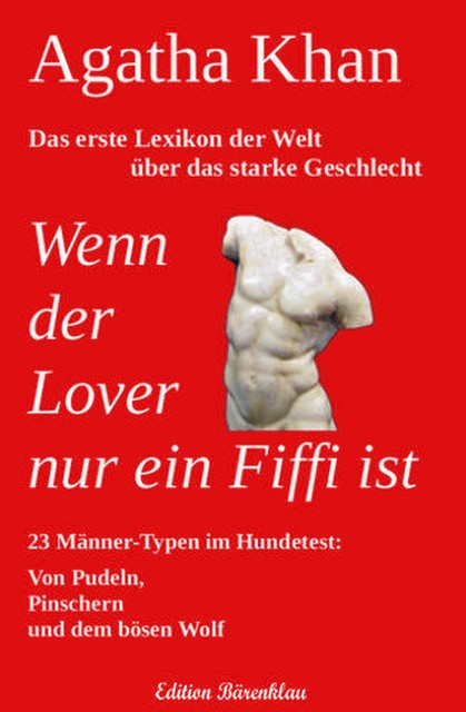 Wenn der Lover nur ein Fiffi ist, Agatha Khan