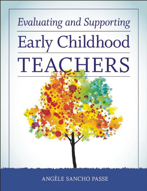 Evaluating and Supporting Early Childhood Teachers, Angèle Sancho Passe