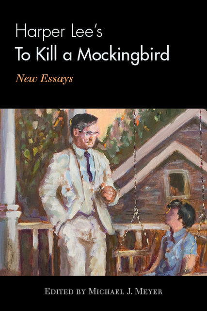 Harper Lee's To Kill a Mockingbird, Meyer
