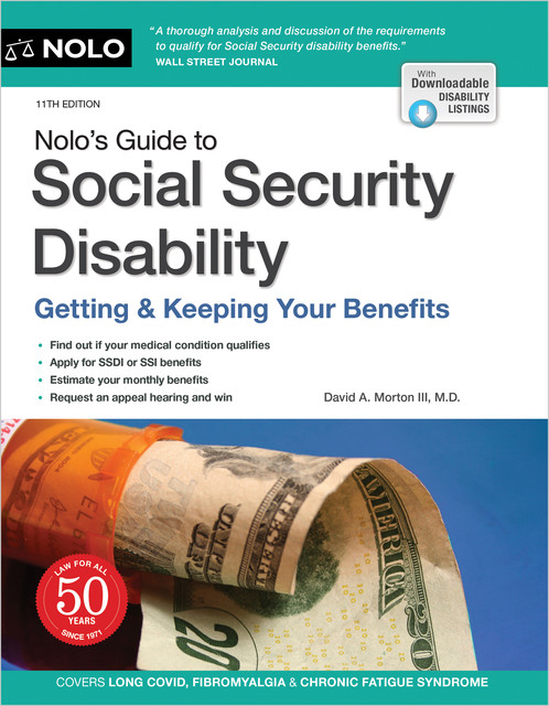 Nolo's Guide to Social Security Disability, David A.Morton III