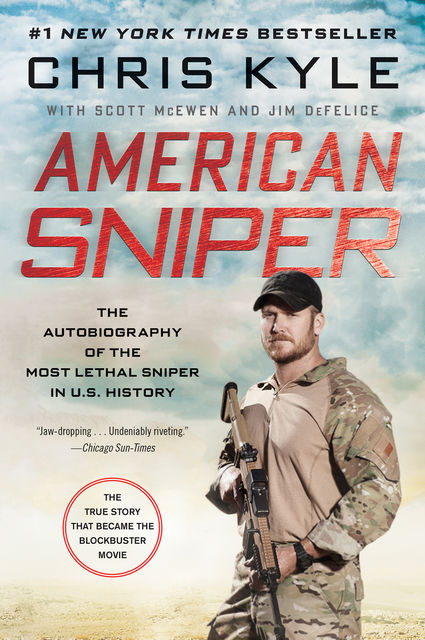 American Sniper, Jim DeFelice, Chris Kyle, Scott McEwen