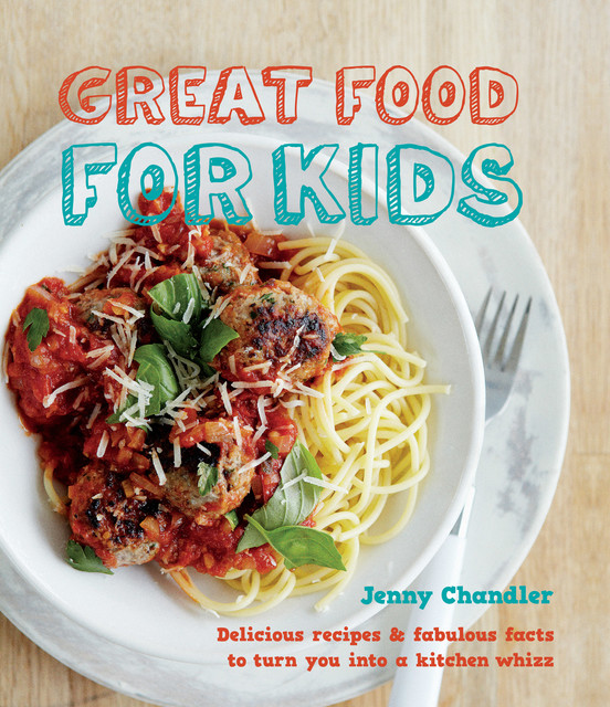 Great Food for Kids, Jenny Chandler
