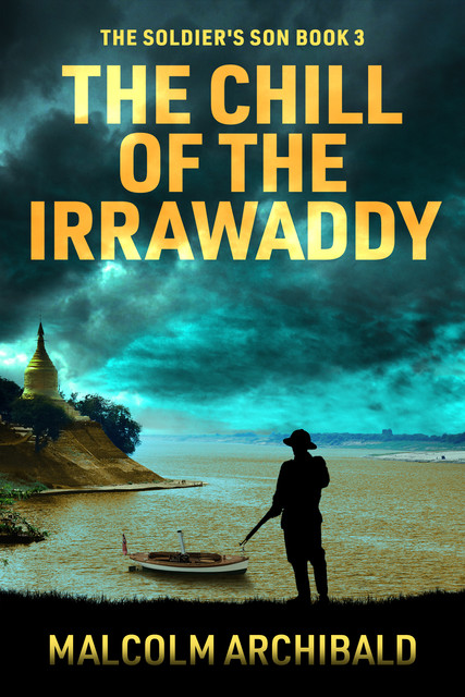 The Chill of the Irrawaddy, Malcolm Archibald