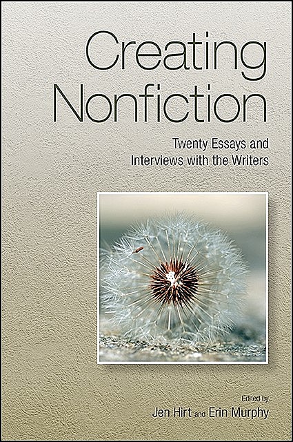Creating Nonfiction, Erin Murphy, Jen Hirt