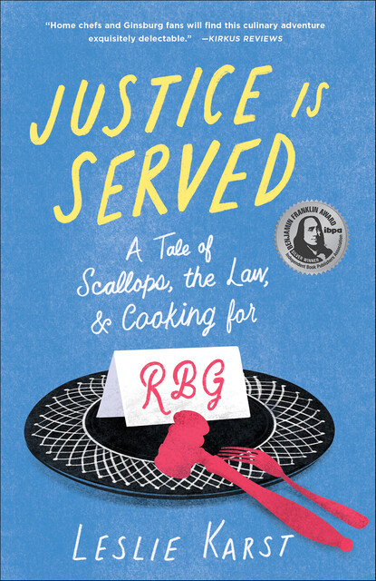 Justice Is Served, Leslie Karst