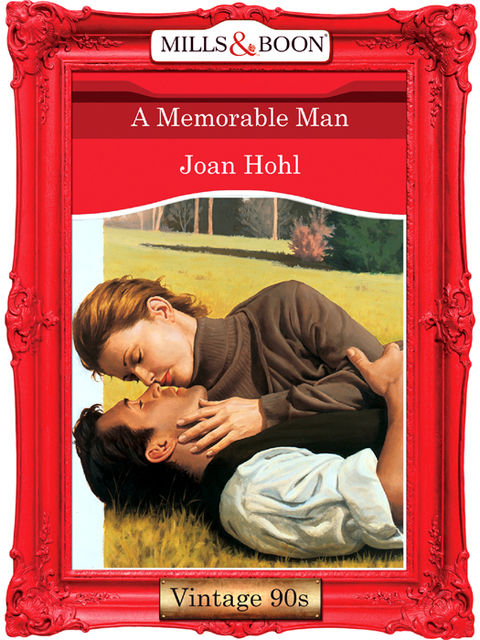 A Memorable Man, Joan Hohl