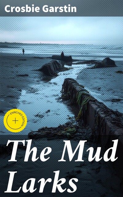 The Mud Larks, Crosbie Garstin