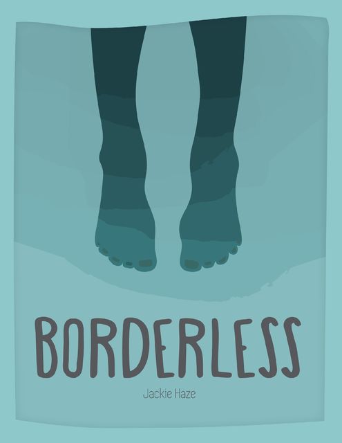 Borderless, Jackie Haze