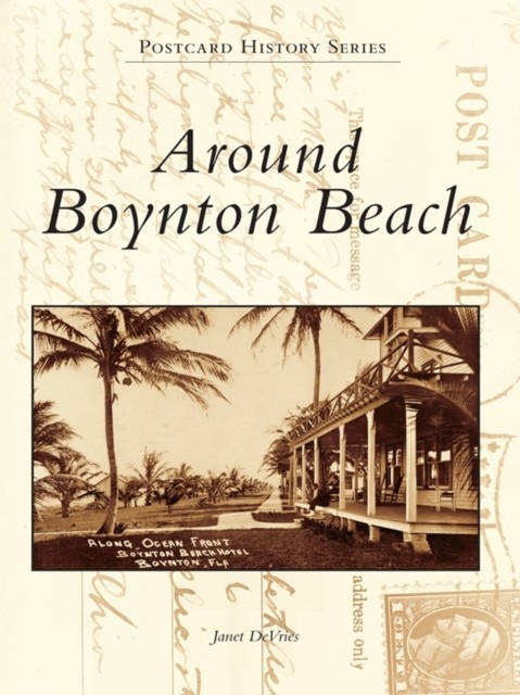 Around Boynton Beach, Janet DeVries