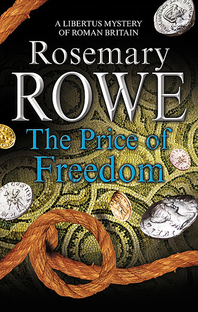 Price of Freedom, The, Rosemary Rowe
