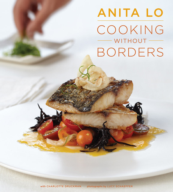 Cooking Without Borders, Charlotte Druckman, Anita Lo