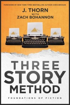 Three Story Method, Zach Bohannon, J Thorn