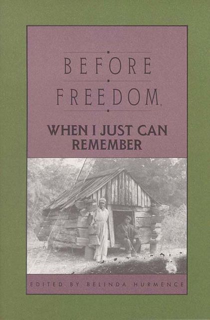 Before Freedom, When I Just Can Remember, Belinda Hurmence