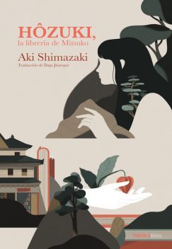 Hôzuki, la librería de Mitsuko, Aki Shimazaki