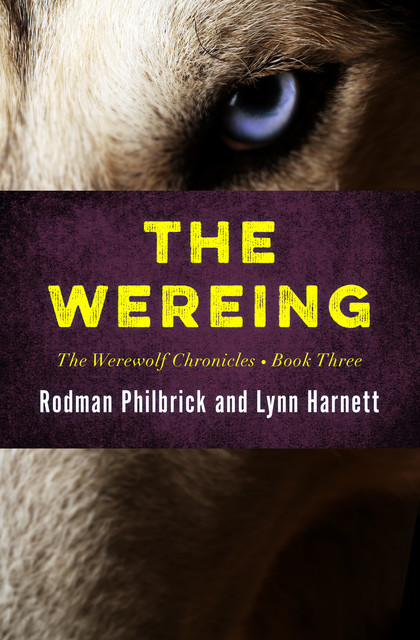 The Wereing, Rodman Philbrick, Lynn Harnett
