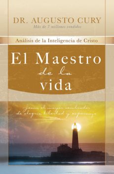 El Maestro de la vida, Augusto Cury