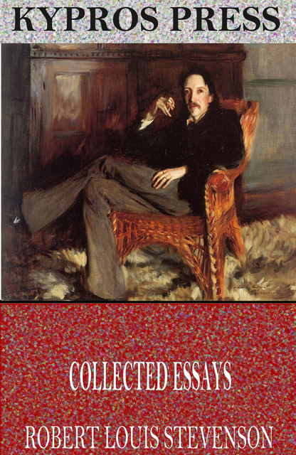 Collected Essays, Robert Louis Stevenson