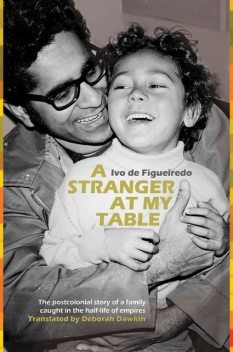 A Stranger at My Table, Ivo de Figueiredo