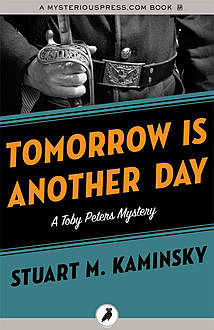 Tomorrow Is Another Day, Stuart Kaminsky