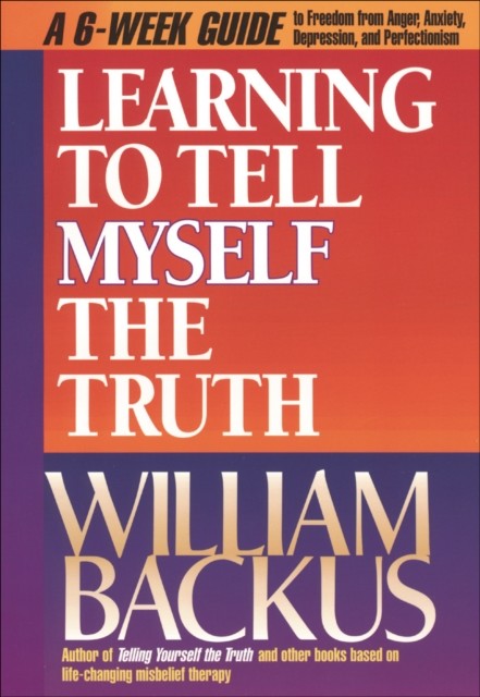 Learning to Tell Myself the Truth, William Backus