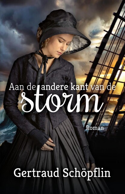 Aan de andere kant van de storm, Gertraud Schöpflin
