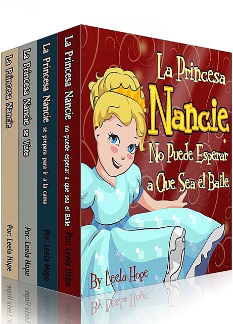 la Serie La Princesa Nancie -1–4, Leela hope