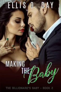 Making the Baby, Ellis O. Day