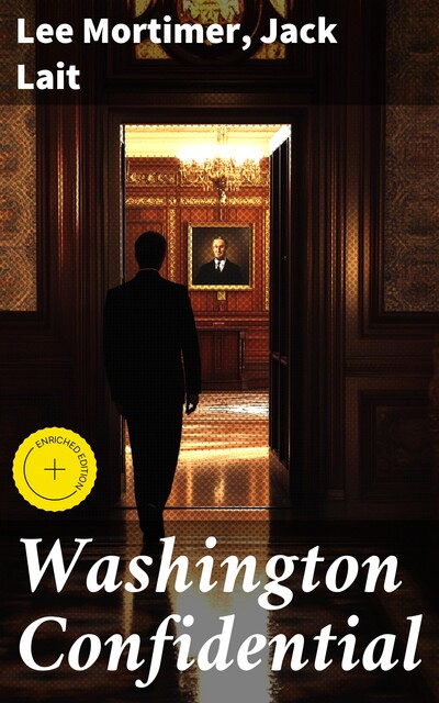 Washington Confidential, Jack Lait, Lee Mortimer