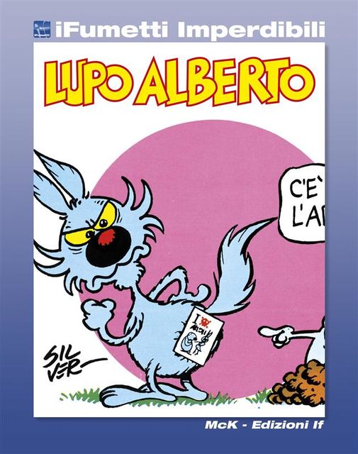 Lupo Alberto n. 1 (iFumetti Imperdibili), Silver